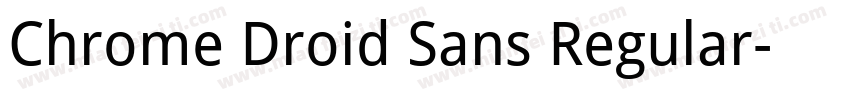 Chrome Droid Sans Regular字体转换
